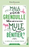 Yves Stalloni - Mais que fait dans le bénitier cette grenouille têtue comme une mule ? - Les animaux dans les expressions françaises.