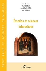 Yves Strickler et Jean-Sylvestre Bergé - Emotion et sciences - Interactions.