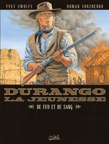 Durango, la jeunesse Tome 2 De feu et de sang