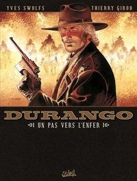 Durango T14 : Un pas vers l'enfer