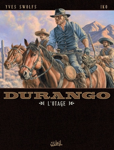 Durango T18. L'Otage