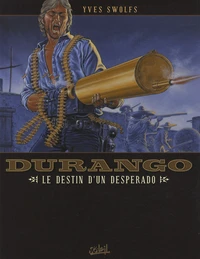Le destin d'un desperado
