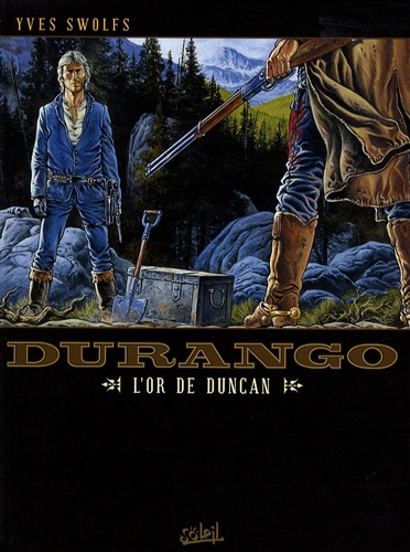 Durango Tome 9 L'Or de Duncan
