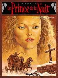 Le prince de la nuit Tome 4 : Le journal de Maximilien