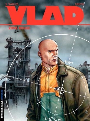 Vlad Tome 3 : Zone rouge