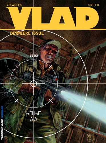 Vlad Tome 4 : Dernière issue