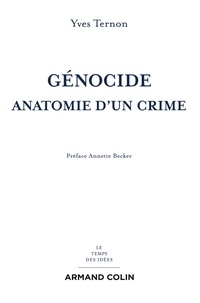 Yves Ternon - Génocide - Anatomie d'un crime.