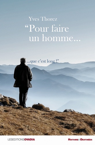 Yves Thorez - Pour faire un homme... que c'est long !.