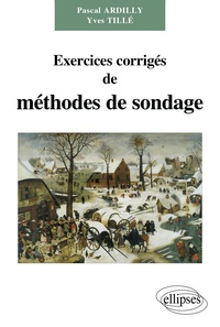 Yves Tillé et Pascal Ardilly - Exercices Corriges De Methodes De Sondage.