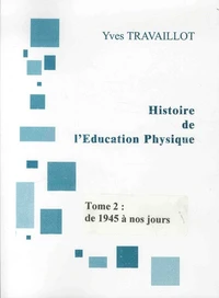 Histoire de l'éducation physique de 1945 à nos jours