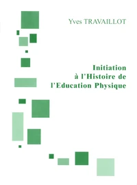 Initiation à l'histoire de l'Education Physique