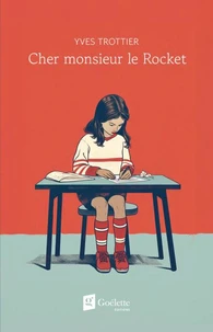 Cher monsieur le rocket