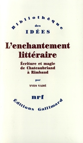 Yves Vadé - Enchant littéraire écrit et.