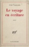Yves Véquaud - Le voyage en écriture.