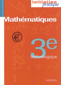Yves Verdier et François Kuhn - Mathématiques 3ème technologique.