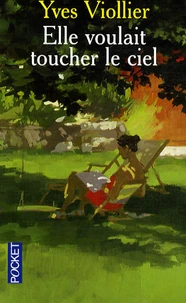 Elle voulait toucher le ciel