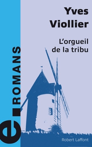 L'orgueil de la tribu