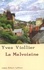 La malvoisine