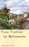 Yves Viollier - La malvoisine.