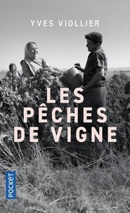 Yves Viollier - Les pêches de vigne.