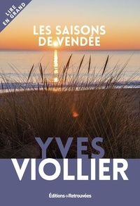 Yves Viollier - Les saisons de Vendée.