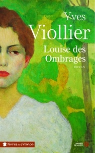 Téléchargez des livres espagnols gratuits Louise des ombrages par Yves Viollier