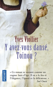 Yves Viollier - Y avez-vous dansé, Toinou ?.