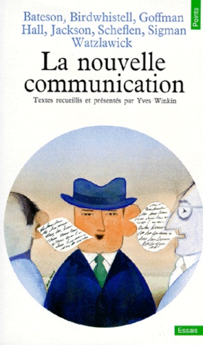 Yves Winkin - La nouvelle communication.