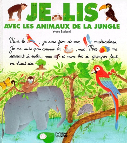 Yvette Barbetti - Je lis avec les animaux de la jungle.