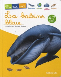 Yvette Barbetti et Marcelle Geneste - La baleine bleue - 4-7 ans.