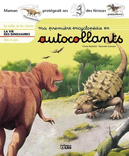 Yvette Barbetti et Marcelle Geneste - La vie des dinosaures.