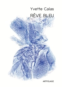 Yvette Calas - Rêve bleu.