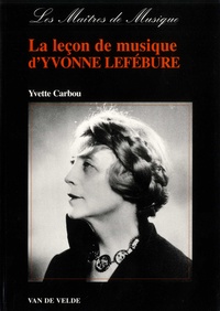 Yvette Carbou - La leçon de musique d'Yvonne Lefébure.