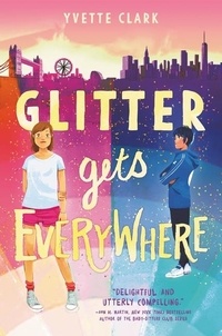 Yvette Clark - Glitter Gets Everywhere.