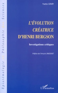 L'évolution créatrice d'Henri Bergson.