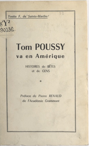 Tom Poussy va en Amérique. Histoires de bêtes et de gens