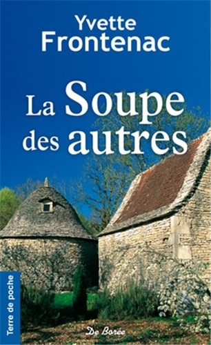 La soupe des autres - Occasion