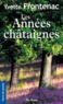 Yvette Frontenac - Les Années châtaignes.