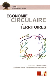 Yvette Lazzeri et Dominique Bonet Fernandez - Economie circulaire et territoires.