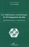 Yvette Lazzeri - Les indicateurs territoriaux de développement durable - Questionnements et expériences.