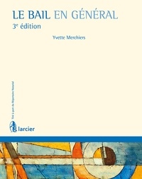 Yvette Merchiers - Le bail en général.