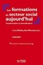 Yvette Molina et Gilles Monceau - Les formations du secteur social aujourd'hui - Transformations et diversifications.
