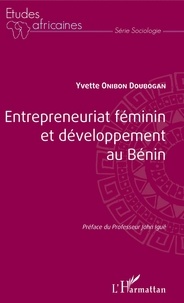 Yvette Onibon Doubogan - Entrepreneuriat féminin et développement au Bénin.