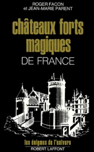 Châteaux forts magiques de France