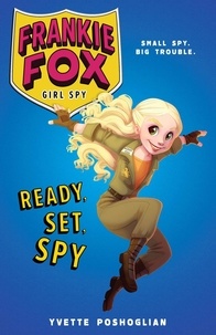 Yvette Poshoglian - Ready, Set, Spy.
