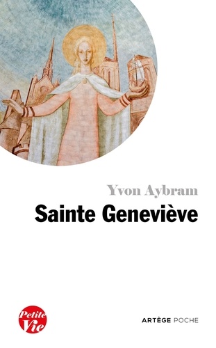 Petite vie de Sainte Geneviève