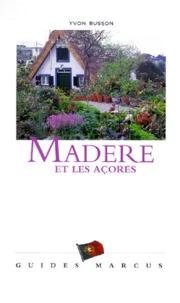 Madère et les Açores