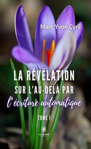 La révélation sur l'au-delà par l'écriture automatique