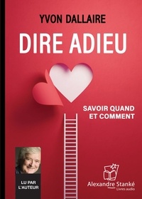 Yvon Dallaire - Dire adieu.