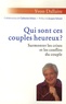 Yvon Dallaire - Qui sont ces couples heureux ? - Surmonter les crises et les conflits du couple.